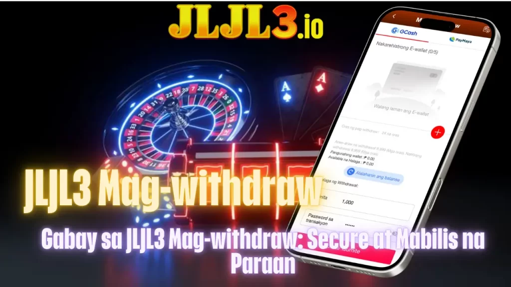 JLJL3 Mag-withdraw